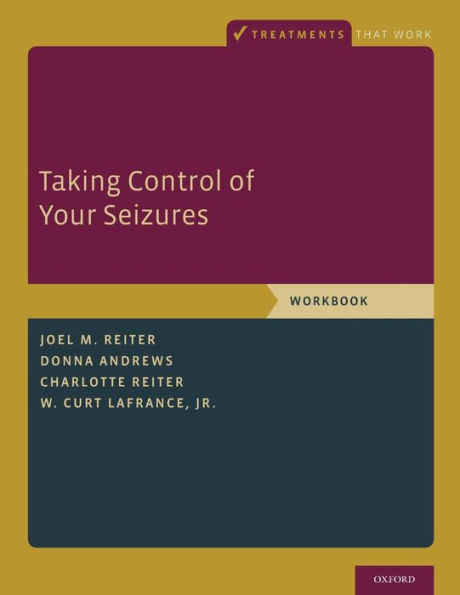 Taking Control of Your Seizures: Workbook
