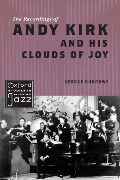 The Recordings of Andy Kirk and his Clouds of Joy