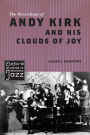 The Recordings of Andy Kirk and his Clouds of Joy