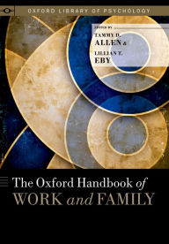 Title: The Oxford Handbook of Work and Family, Author: Tammy D. Allen