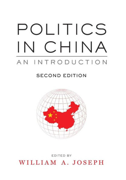 Politics in China: An Introduction, Second Edition / Edition 2