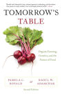 Tomorrow's Table: Organic Farming, Genetics, and the Future of Food