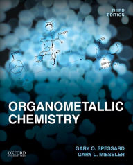 Title: Organometallic Chemistry / Edition 3, Author: Gary O. Spessard