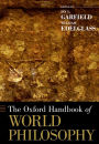 The Oxford Handbook of World Philosophy