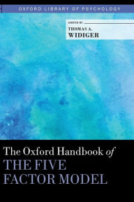 Title: The Oxford Handbook of the Five Factor Model, Author: Thomas A. Widiger