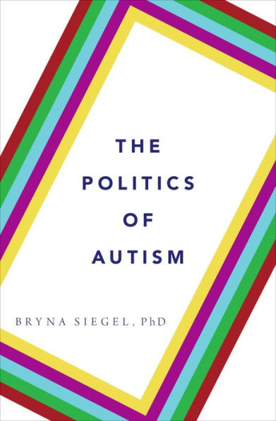 The Politics of Autism