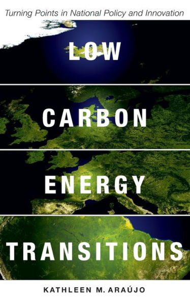 Low Carbon Energy Transitions: Turning Points National Policy and Innovation