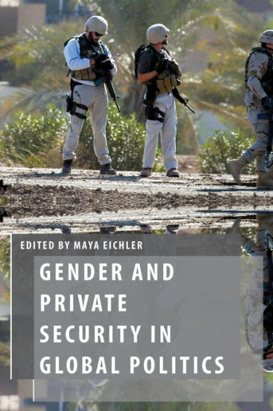 Gender and Private Security Global Politics