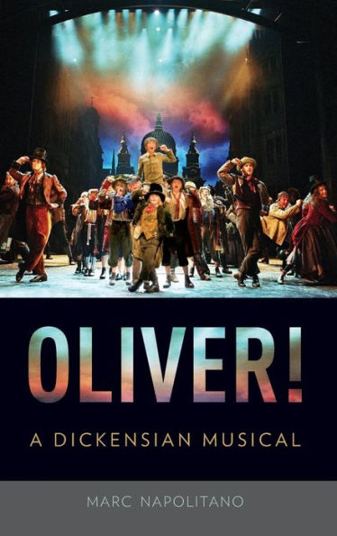 Oliver!: A Dickensian Musical