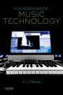 Foundations of Music Technology / Edition 1