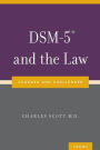 DSM-5® and the Law: Changes and Challenges