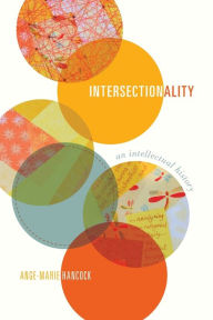 Title: Intersectionality: An Intellectual History, Author: Ange-Marie Hancock