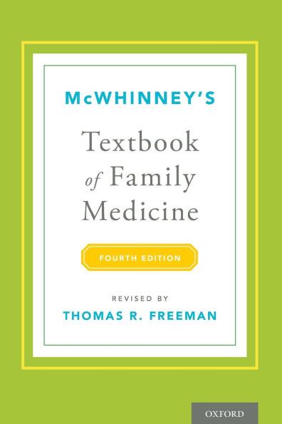 McWhinney's Textbook of Family Medicine / Edition 4