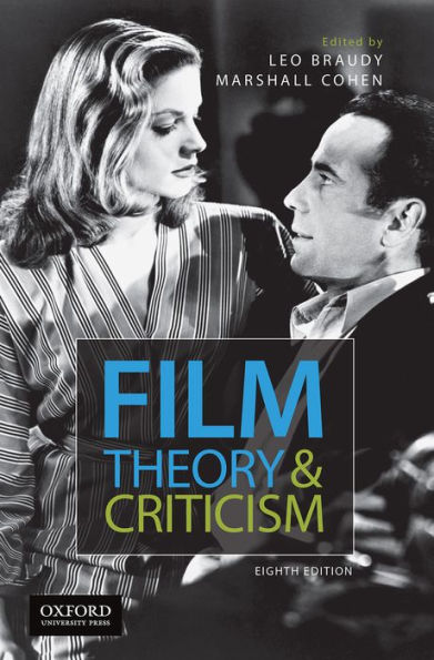 Film Theory and Criticism: Introductory Readings / Edition 8