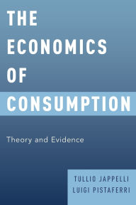 Title: The Economics of Consumption: Theory and Evidence, Author: Tullio Jappelli