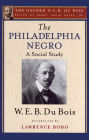 The Philadelphia Negro (The Oxford W. E. B. Du Bois)