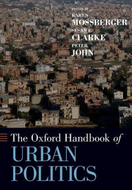 Title: The Oxford Handbook of Urban Politics, Author: Karen Mossberger