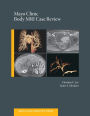 Mayo Clinic Body MRI Case Review