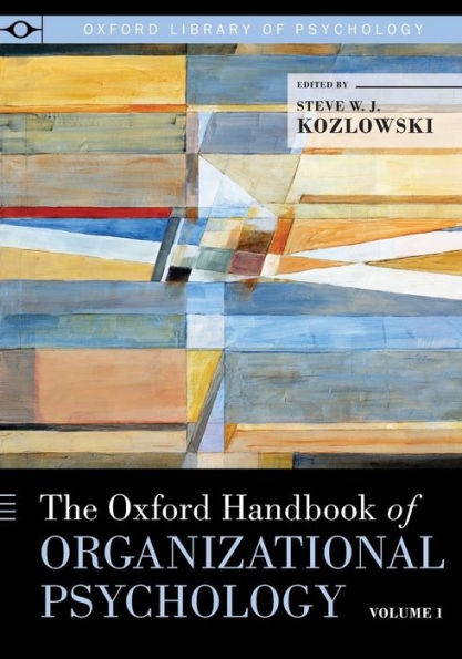 The Oxford Handbook of Organizational Psychology