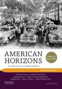 American Horizons: U.S. History in a Global Context, Volume II: Since 1865, with Sources / Edition 2