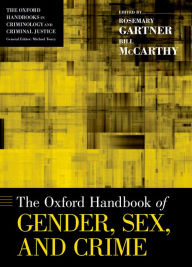 Title: The Oxford Handbook of Gender, Sex, and Crime, Author: Rosemary Gartner