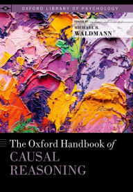 Title: The Oxford Handbook of Causal Reasoning, Author: Michael Waldmann