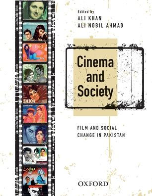 Cinema and Society: Film and Social Change in Pakistan