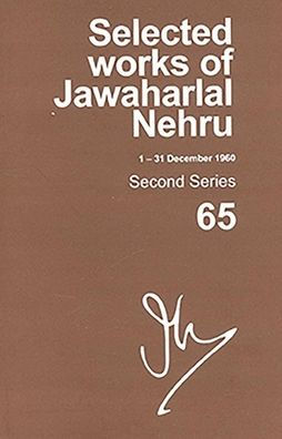Selected Works Of Jawaharlal Nehru, Second Series, Volume 65: (1 Dec-31 Dec 1960)