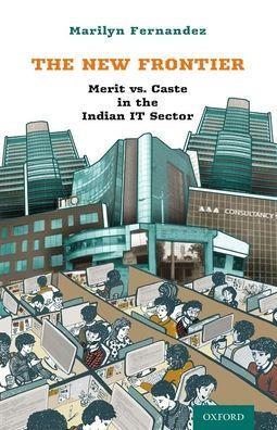 the New Frontier: Merit vs. Caste Indian IT Sector