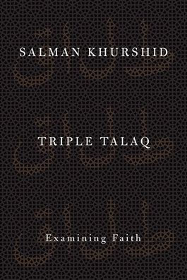 Triple Talaq: Examining Faith