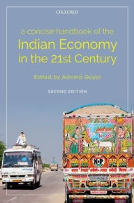 Title: A Concise Handbook of the Indian Economy in the 21st Century, Author: Ashima Goyal