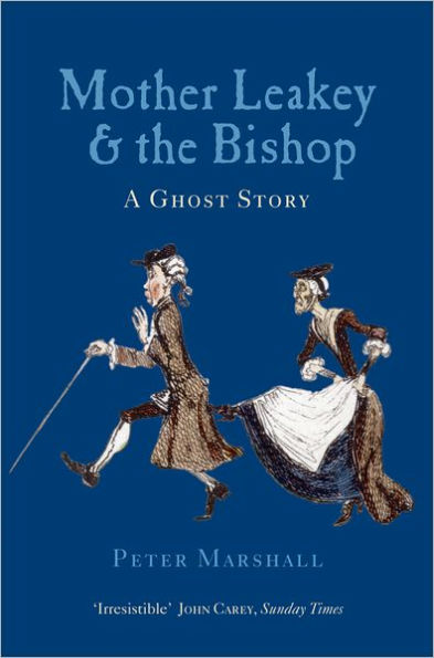 Mother Leakey and the Bishop: A Ghost Story