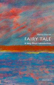 Title: Fairy Tale: A Very Short Introduction, Author: Marina Warner