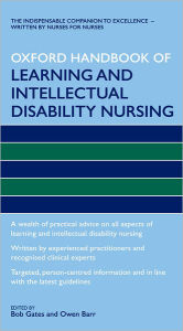 Title: Oxford Handbook of Learning and Intellectual Disability Nursing, Author: Bob Gates