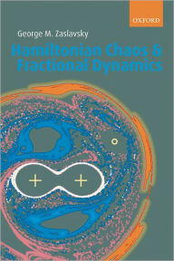 Title: Hamiltonian Chaos and Fractional Dynamics, Author: George M. Zaslavsky