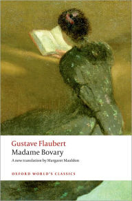 Title: Madame Bovary: Provincial Manners, Author: Gustave Flaubert