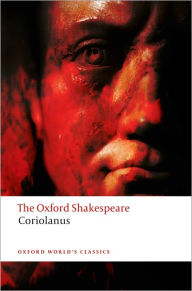 Title: Coriolanus (Oxford Shakespeare Series), Author: William Shakespeare