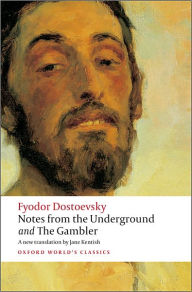 Title: Notes from the Underground, and The Gambler, Author: Fyodor Dostoevsky