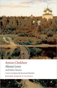 Title: About Love and Other Stories, Author: Anton Chekhov