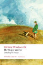 William Wordsworth - The Major Works: including The Prelude