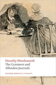 Title: The Grasmere and Alfoxden Journals, Author: Dorothy Wordsworth