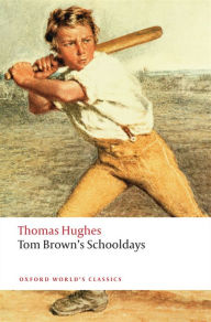 Title: Tom Brown's Schooldays, Author: Thomas Hughes