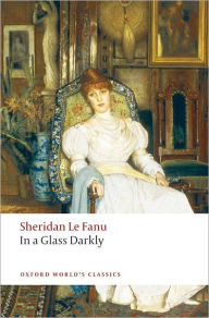 Title: In A Glass Darkly, Author: Sheridan Le Fanu