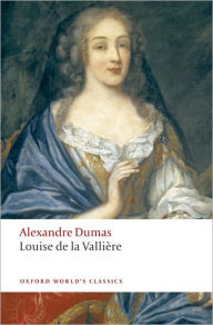 Title: Louise de la Valliï¿½re, Author: Alexandre Dumas