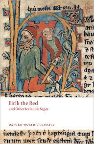 Title: Eirik The Red and Other Icelandic Sagas, Author: Oxford University Press