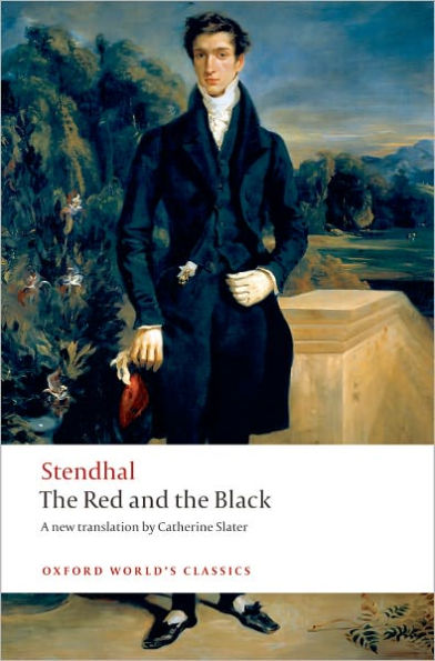 The Red and the Black: A Chronicle of the Nineteenth Century