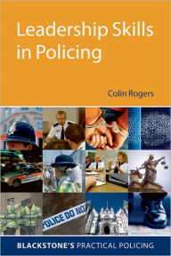 Title: Leadership Skills in Policing, Author: Colin Rogers