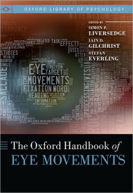 Title: Oxford Handbook of Eye Movements, Author: Simon Liversedge