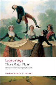 Title: Three Major Plays, Author: Lope de Vega