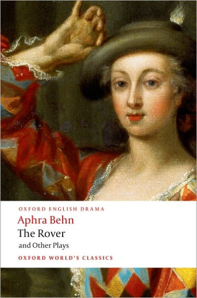 The Rover and Other Plays